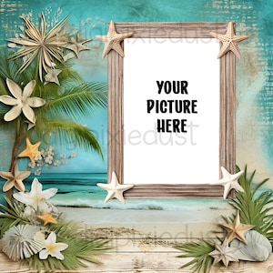May include: A wooden picture frame with a white background and the text "YOUR PICTURE HERE" is set against a beach scene with palm trees, starfish, and seashells.
