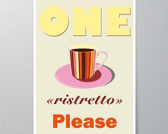 DOWNLOAD Printable, One Ristretto Please, vintage poster, scandinavian design, Art for home, Wall decor, Print, Poster, Home decor