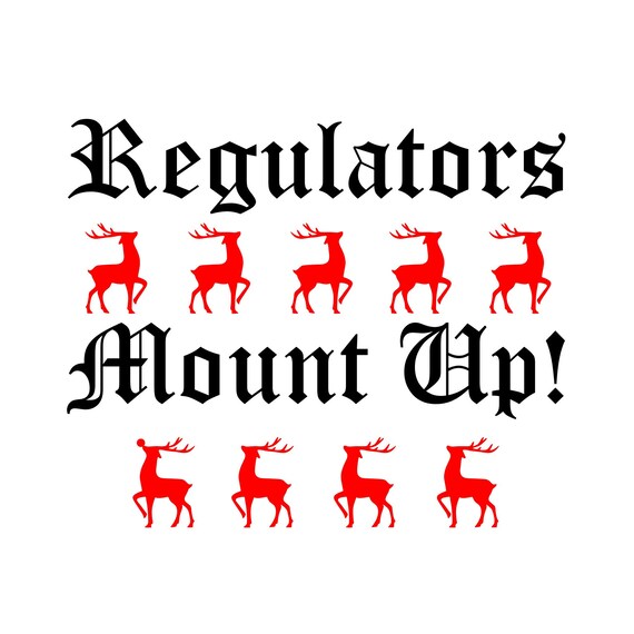 Regulators Mount up SVG Cut File Etsy
