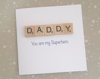 Daddy Superhero Card, Father's Day Card, Scrabble Greetings Card, Card for Daddy, Birthday Card for Daddy, Daddy You are my Superhero