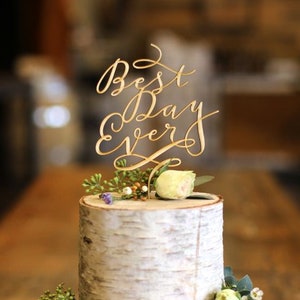 best day ever wood wedding cake topper