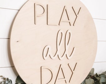 Play All Day Wood Sign Kit | DIY Craft Kit | Wooden Playroom Sign | Playroom Decor | Unfinished Wood Circle And Letters | Add Your Own Paint