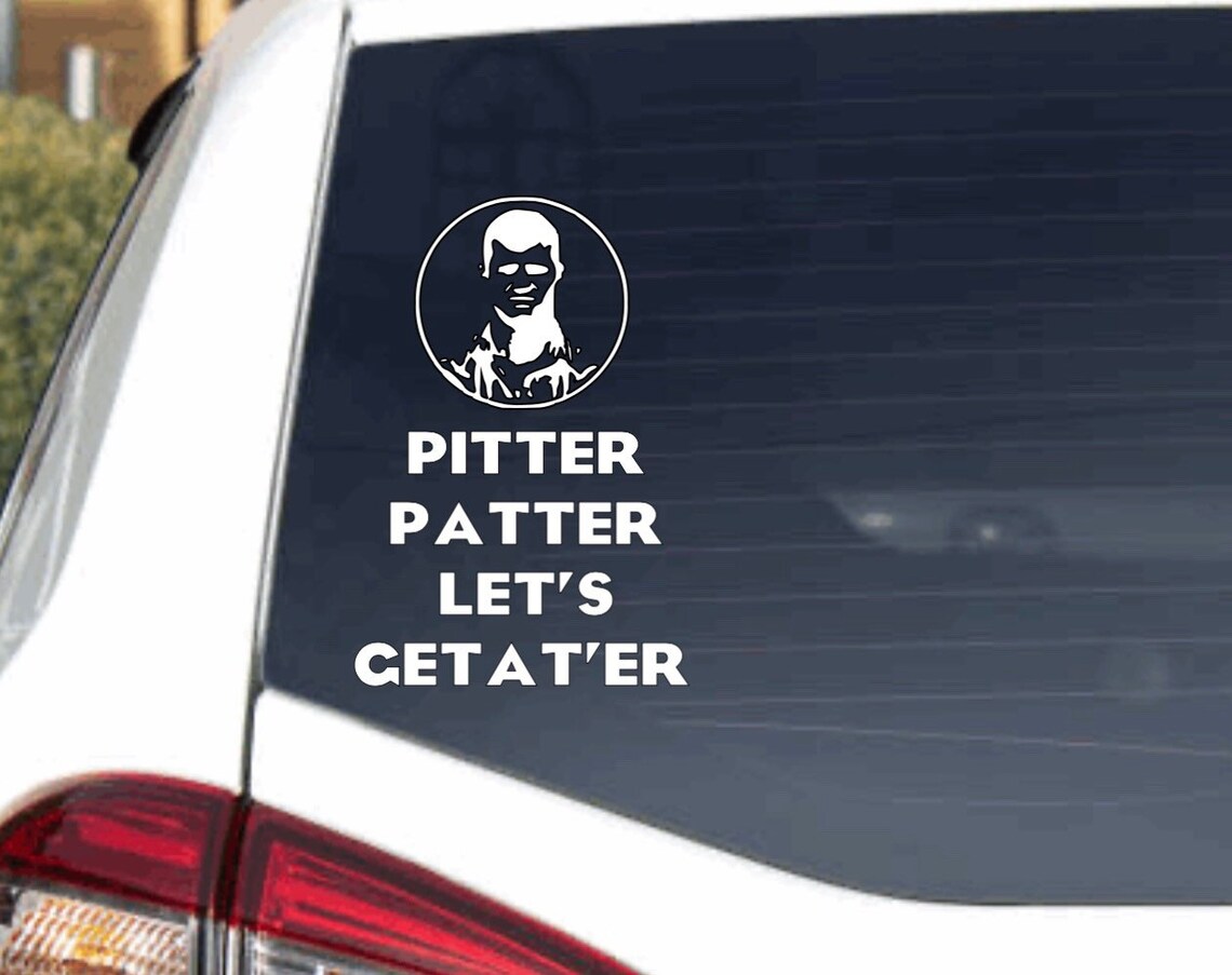 Letterkenny Pitter Patter Vinyl Decal Etsy