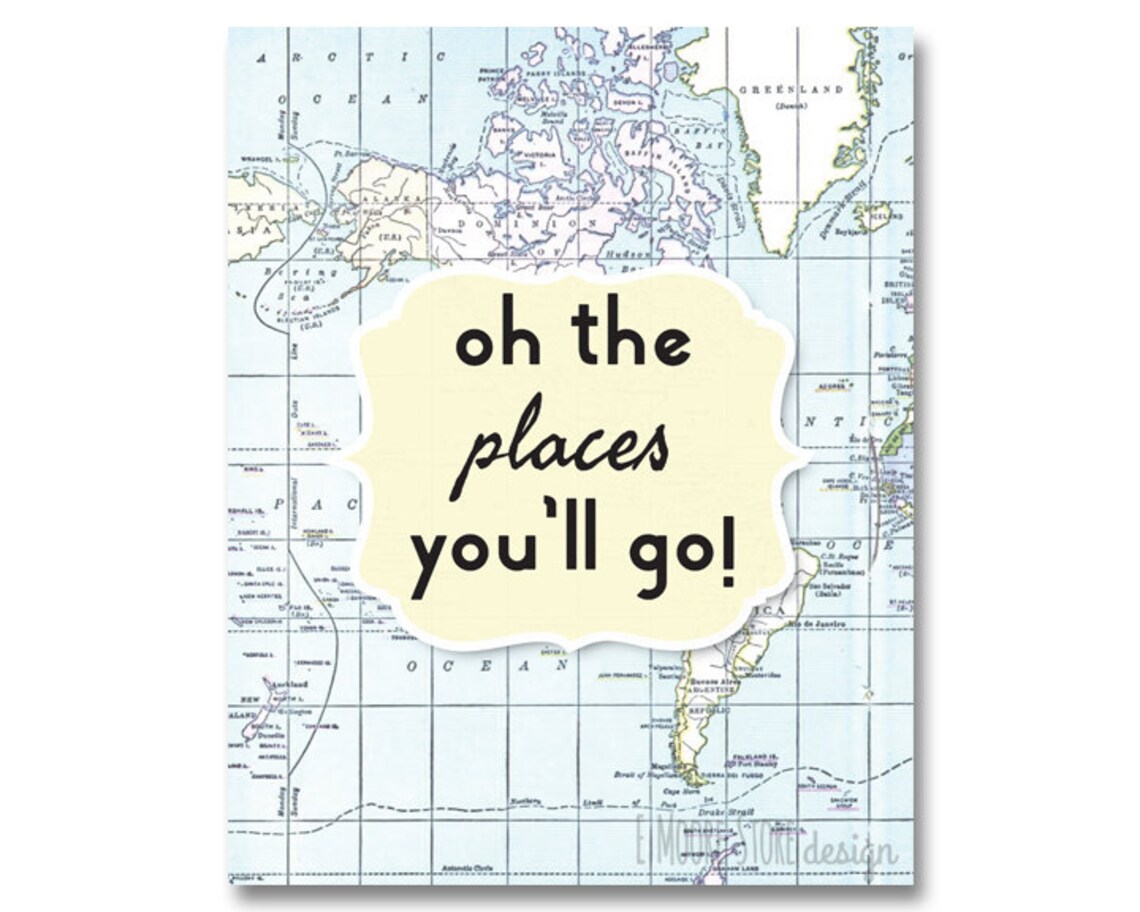 Oh The Places Youll Go Print Nursery Map Art Nursery Travel Etsy