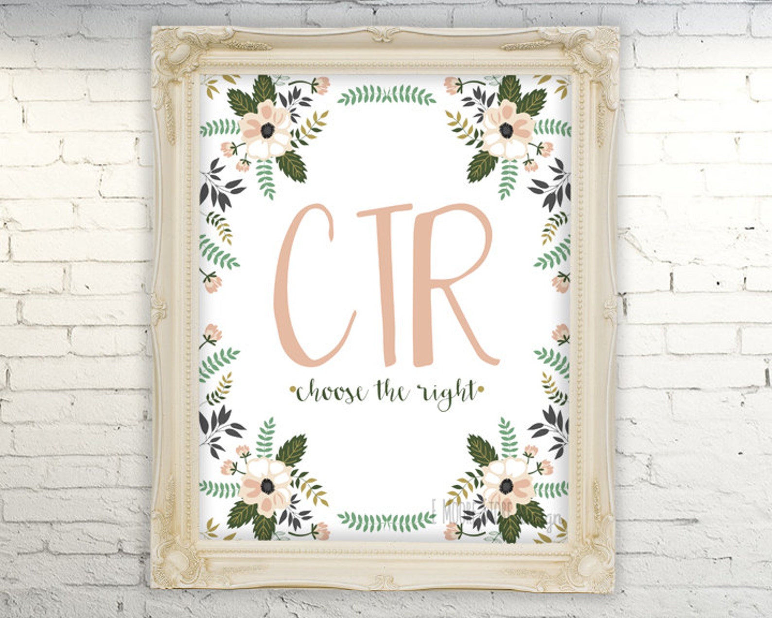 CTR Choose the Right LDS Art Print Floral ctr Sign lds | Etsy