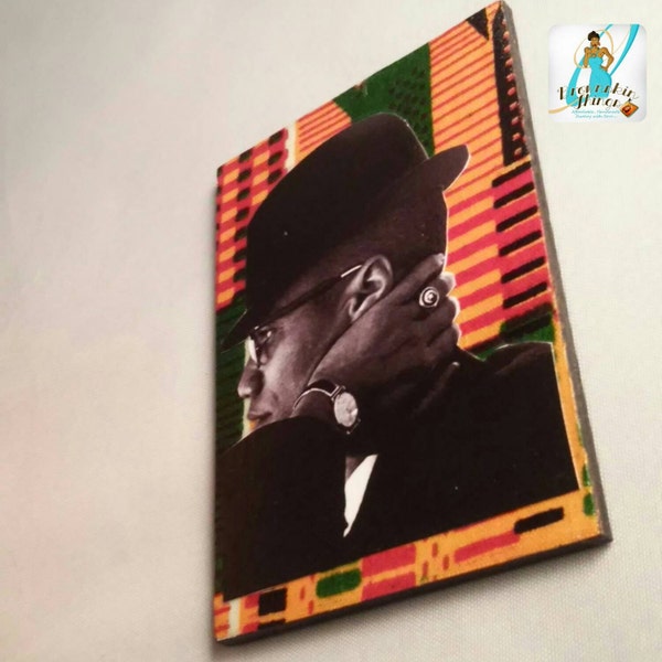 By Any Means Necessary - Malcolm X - Handmade Magnet - High Quality - with Kente Fabric