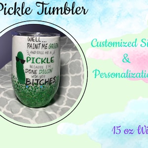 Pickle Tumbler, Tumbler, Hand Made, Customized Tumbler, Drinkware, Paint Me Green, Water Bottle, Kitchen & Dining, Home and Living