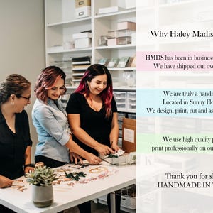 May include: Three women working at a white table, surrounded by shelves. The text on the right side of the image reads: "Why Haley Madison Design?" and highlights the handmade nature of the shop, its location in Sunny Florida, and its use of high-quality papers.