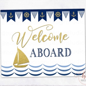 Nautical Baby Shower Welcome Sign, Baby boy shower sign, Welcome Aboard Nautical baby shower, Nautical Shower Decor,PRINTABLE FILE HM386