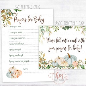 May include: Printable cards and sign for a baby shower. The cards are 5x7 inches and feature a watercolor design with pumpkins, leaves, and gold accents. The sign is 8x10 inches and says "Please fill out a card with your prayers for baby!"
