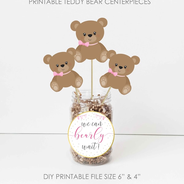 PRINTABLE Teddy Bear Centerpieces, Teddby Beary Baby Shower Decorations Bearly Wait Printable bear center pieces Pink teddy bear sign HM887