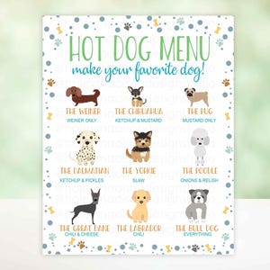 May include: A printable hot dog menu with illustrations of different dog breeds. Each dog breed has a corresponding hot dog topping combination. The text reads "Hot Dog Menu make your favorite dog!"