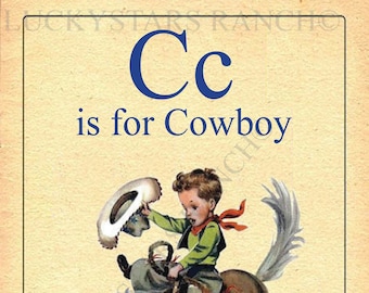 C is for Cowboy Buckaroo  - 12x18 Print