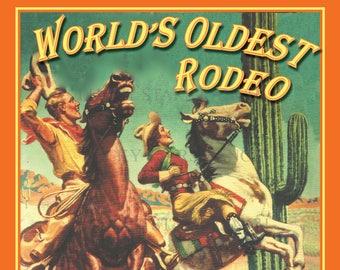 12x18 PRESCOTT, AZ World's Oldest Rodeo July, 1888 Cowboy Cowgirl  Rodeo Vintage Print