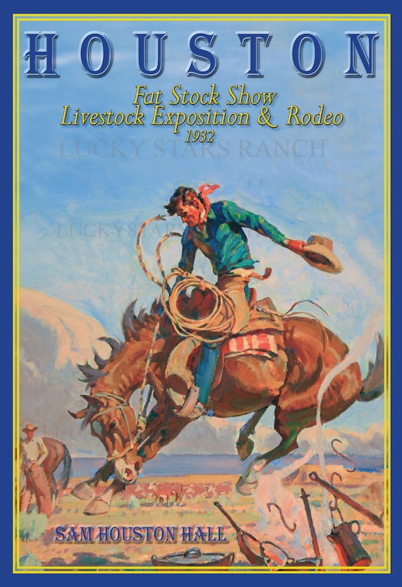 18x24 Houston Fat Stock Show & Rodeo Cowboy Print Poster Etsy