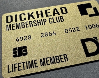 Membership Club Dickhead - Carte plastique fantaisie - Or métallique