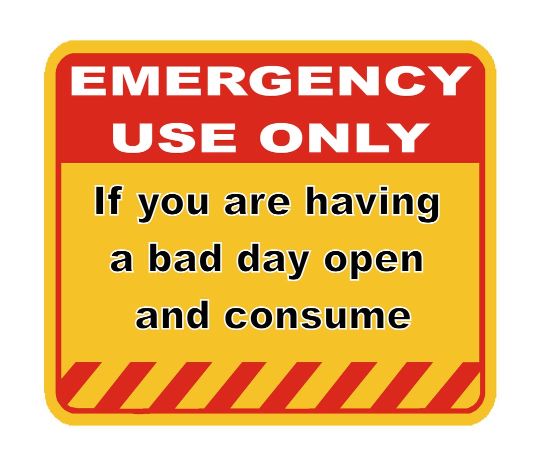 EMERGENCY USE ONLY Funny Sticker/label Precut Self Adhesive Joke