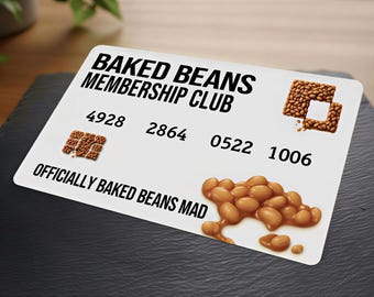 Baked Beans Membership Card - Fun Keepsake - Gloss Plastic Card