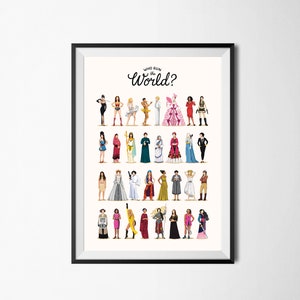 May include: A white poster with the text "Who Run the World?" in black cursive lettering. The poster features a colorful illustration of 30 women in various poses and outfits, including historical figures, pop culture icons, and fictional characters.