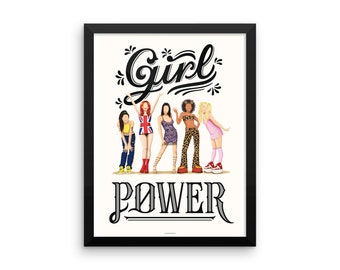 FRAMED Girl Power Music Poster, 90s Spice Girls Print, Girlboss Gift for Her, Posh Baby Ginger Scary Sporty Fun Pop Art Wall Art Feminism