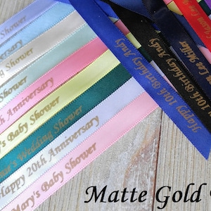 Printed Personalized Ribbons 3/8&quot; wide matte gold text or logo custom print ribbons for favors Imprinted ribbon Name ribbons free shipping