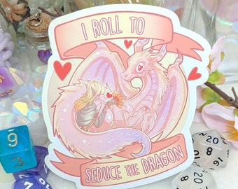 Dnd 'I roll to seduce the dragon' charisma dragon sticker, dungeons and dragons
