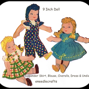 9 Inch Doll Pattern With A Dress - Suspender Skirt & Blouse - Overalls - Slip - And Panties - Easy To Make - On PDF