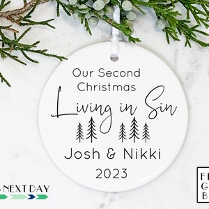 Living in Sin, First, Second, Third, Last, etc,  Christmas Ornament, Christmas Together, 2024, Boyfriend Ornament, Girlfriend, Ceramic