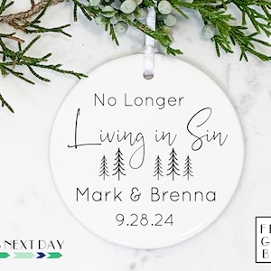 No Longer Living in Sin, Our First Christmas Married Ornament, Personalized Name and Date, First Christmas Together, 2025, Ceramic