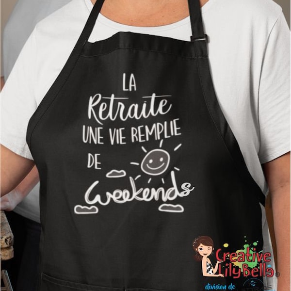 tablier retraite une vie remplie de weekends  #TB30 - humour - drôle - personnalisé - humoristique - tablier de cuisine