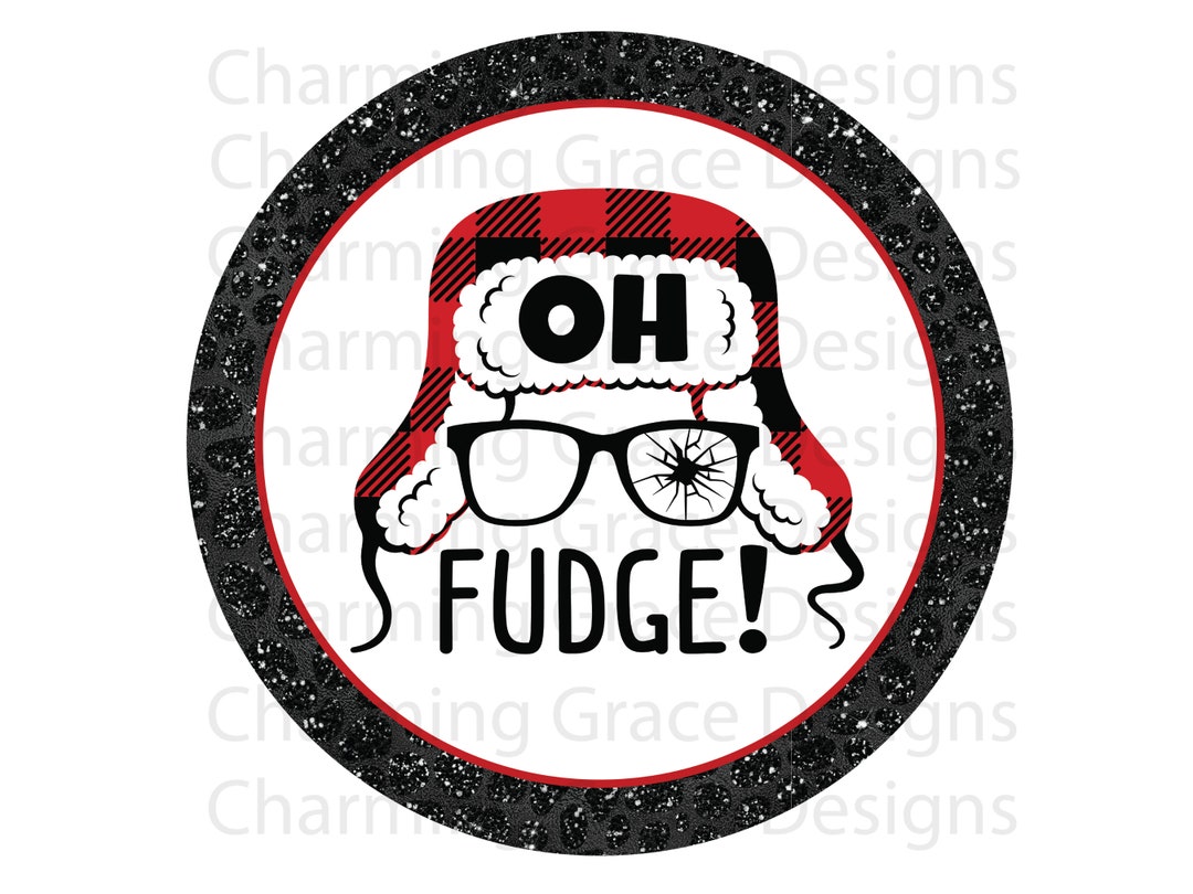 Oh Fudge Glasses Digital Download PNG Printable Round Circle Sign