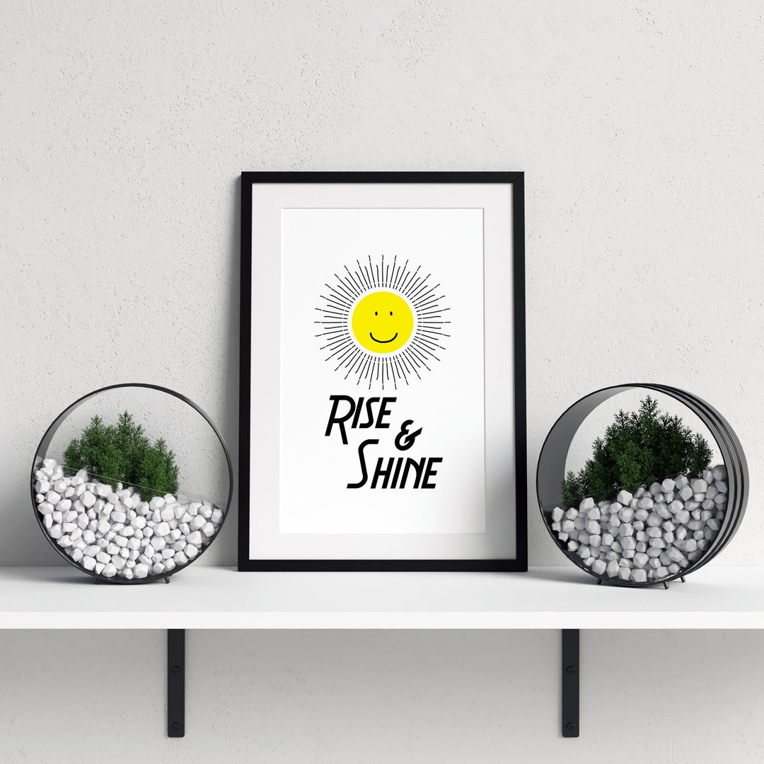 Rise and Shine Printable, Digital Download, Wall Art, Bedroom Art ...