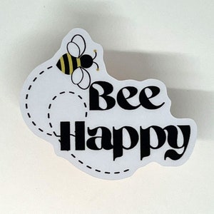 Bee Happy sticker / waterproof and dishwasher safe / laptop decal / vinyl sticker / cute sticker / water bottle sticker