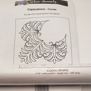 May include: A black and white line drawing of a corner design for quilting. The design is called "Copacabana - Corner" and is for use with the Copacabana Pantograph. The design is 9.75 inches wide and 144 inches long.