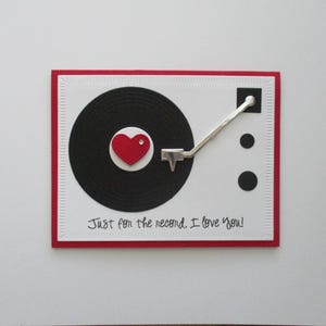 Handmade Valentine's Day Card: For The Record I Love Valentines Day Card, Love You Card, Music Lover, Valentines Day, Anniversary Card