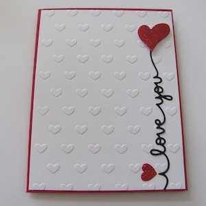 Valentine&#39;s Day Card, I Love You Card, Red, Embossed Cards, Greeting Card, Heart Card, Valentines, Anniversary Card, Handmade Card, Hearts