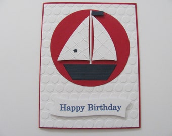 Birthday Sail boat Card, Happy Birthday Boat Card,Handmade Birthday Card, Sail Boat Card, Masculine Cards, Birthday Day Card, Gift for Him