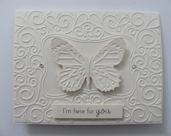 Sympathy Card, Butterfly Sympathy Card, Condolence Card, Sympathy Card, Embossed Sympathy Card, Handmade Sympathy Card,I'm Here For You Card