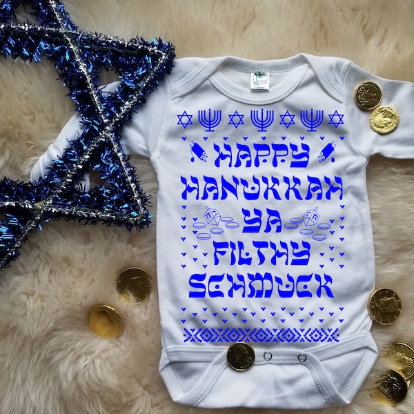 Happy Hanukkah Ya Filthy Schmuck Creeper . Baby Happy Hanukkah Ya Filthy Schmuck Onepiece . Ugly Sweater Contest Happy Chanukah Lets get Lit