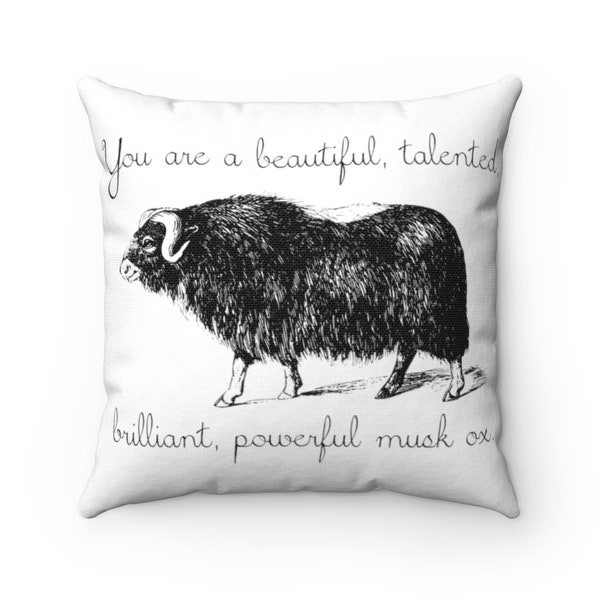 Funny Pillowcase, Best friend gift, Galentines knopeism, beautiful, brilliant powerful musk ox, inspirational friendship, Home cushion cover