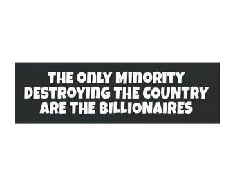 Anti Billionaire Magnet: Leftist Political Activism Car Decal