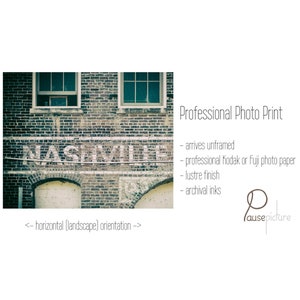 Nashville Photo Print comes unframed on professional photo paper with a luster finish and archival inks.