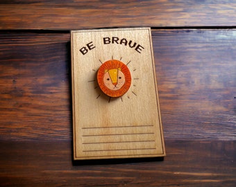 Be Brave Lion Pin - Personalize Your Own Gift!