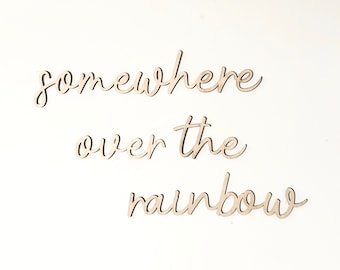 somewhere over the rainbow nursery wooden wall script art