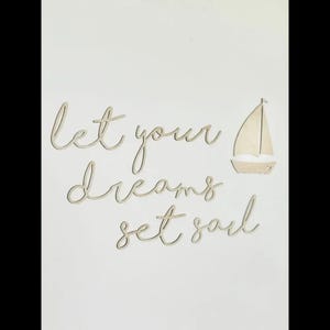 let your dreams set sail + sail boat plaque
