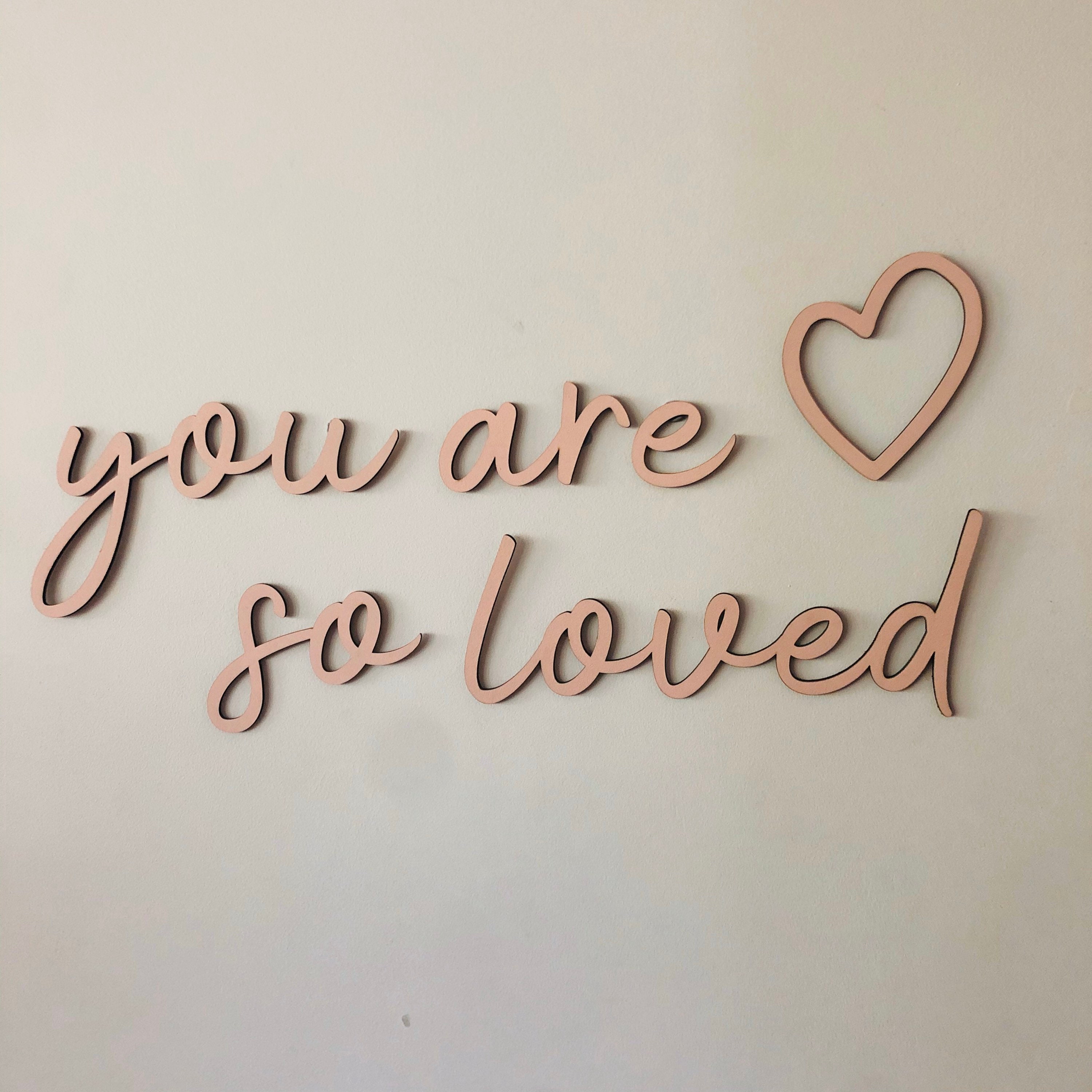 You Are so Loved Nursery Wooden Wall Script Art AND HEART Etsy Australia