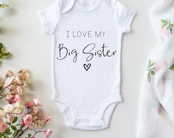 I Love My Big Sister Baby Onesie – Cute Sibling Bodysuit, Baby Clothes, Matching Family Outfits, Newborn Gift, Personalized Baby Shirt