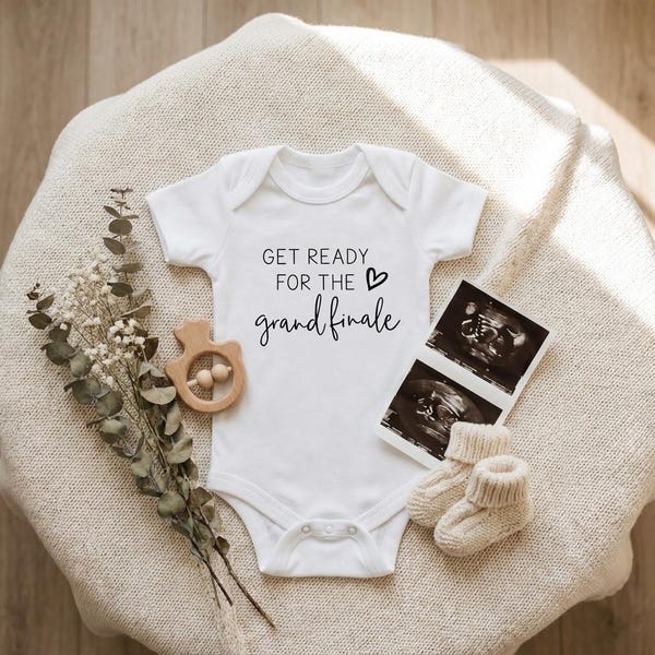 Get Ready for the Grand Finale Baby Onesie – Pregnancy Announcement Outfit – Baby Shower Gift – Newborn Bodysuit – Gender Neutral