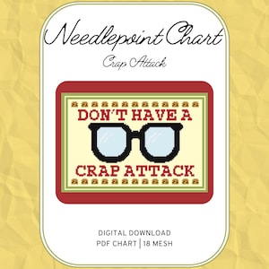Puede incluir: Patrón de punto de cruz digital con el texto "Don't Have a Crap Attack" y unas gafas. El diseño está en un marco rojo y verde, con las palabras en letras negras. Descarga digital.