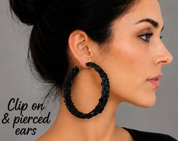 CLIP ON Black Hoop Earrings, Sequin Fabric Wrapped Chunky Hoops, Big Statement Earrings, Non Pierced & Pierced, 3.1" - 8cm
